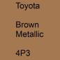 Preview: Toyota, Brown Metallic, 4P3.